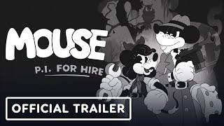 Mouse: P.I. For Hire – Official Gameplay Trailer