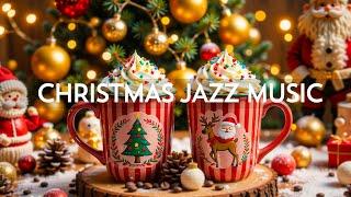  CHRISTMAS JAZZ MUSIC 2025: Instrumental Christmas Music Best Collection for Merry Holiday