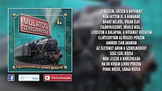 Eljátszottam az összes pénzem - Mulatós zeneexpressz 4. (teljes album)