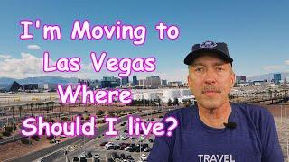 I'm Moving to Las Vegas, Where Should I live? | Ask The Vegas Tourist