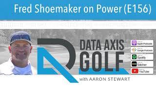 Fred Shoemaker on Power (E156)