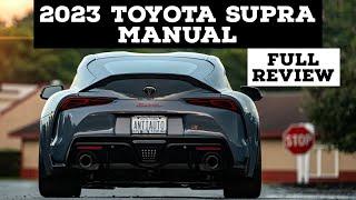 2023 TOYOTA SUPRA MANUAL REVIEW! The best drivers car available?