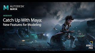 Maya 2022: New Features for Modelling