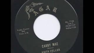 Keith Zeller & The Starliners - Carry Mae 1963