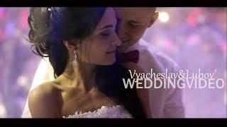 Vyacheslav&Lubov'|Weddingvideo