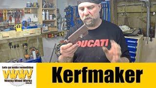 Kerf Maker - Off the Cuff - Wacky Wood Works.