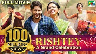 Rishtey A Grand Celebration | New Hindi Dubbed Movie 2022 | Naga Chaitanya, Rakul Preet Singh