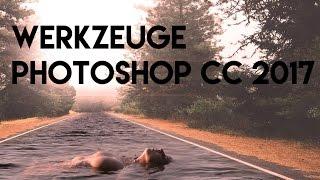 Photoshop Werkzeuge - Photoshop CC 2017 #4