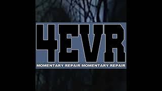 4EVR - MOMENTARY REPAIR #SURFGANG