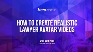 How to Create Realistic Lawyer Avatar Videos