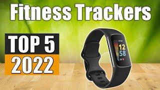 Top 5 Best Fitness Trackers Reviews 2022