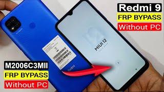 Redmi 9 FRP Bypass/Google Account Unlock | Redmi 9 (M2006C3MII) FRP Unlock | MIUI 12 Without PC |