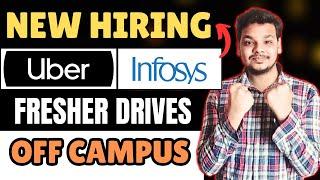 Infosys , Uber Biggest Hiring Updates | OFF Campus Drive For 2025, 2024 Batch | Latest Jobs