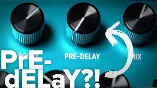 Reverb Pre-Delay?! - What is it for?