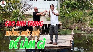 Cùng CAO ANH TRUNG thăm bà con vùng miệt thứ kiên Giang