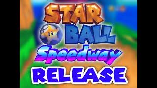 Star Ball Speedway - Release and Download