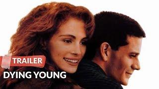 Dying Young (1991) Trailer | Julia Roberts | Campbell Scott