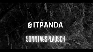 Bitpanda Sonntagsplausch