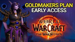 Goldmaking Plans For 3-4 Day Early Access In The War Within | World of Warcraft