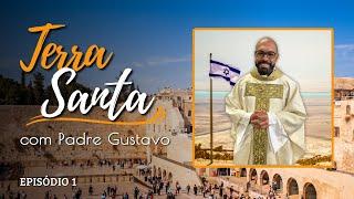 TERRA SANTA COM PADRE GUSTAVO - Episódio 1 - Cesareia Marítima