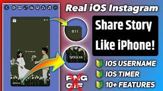 iOS Instagram For All Android 2024 | iOS Timer + iOS Username | iPhone Story On Android