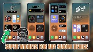 Install Super Widgets On Xiaomi Devices | Support Miui And HyperOS | I Love Miui