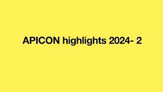 APICON 2024 PART 2