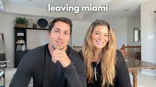 Why we decided to leave Miami | moving vlog