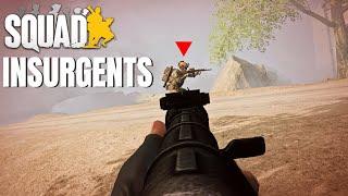 NEW Insurgents v7.2.1 Squad Gameplay 2024