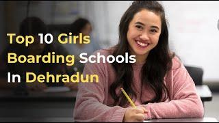 Top 10 Girls Boarding Schools In Dehradun #top10 #girlschool