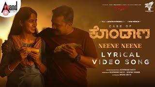 Neene Neene | Case of Kondana | Vijay Raghavendra | Kushee Ravi| Devi Prasad Shetty | Sathwik Hebbar