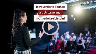 Introvertierte können als Unternehmer nicht erfolgreich sein? Von wegen! #introversion #sichtbarkeit