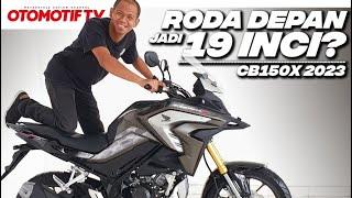 PERTAMA..!!! HONDA CB150X versi 2023, APA SAJA YANG BERUBAH? | Otomotif TV