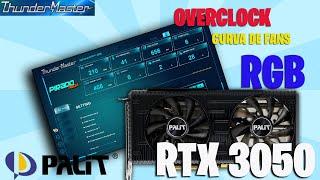 THUNDERMASTER - CONFIGUREI O RGB DA MINHA RTX 3050 PALIT!