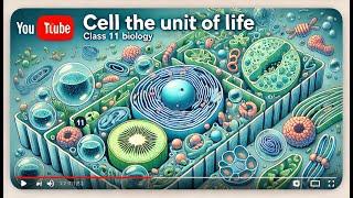 CBSE Class 11 || Biology || Cell the unit of life || Part-II || Animation || in English