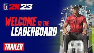 PGA Tour 2K23 WELCOME TO THE LEADERBOARD - Live Action Trailer