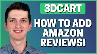 How To Add Amazon Reviews In 3dcart