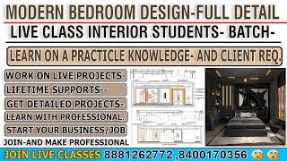 LIVE CLASS INTERIOR BATCH - (DESIGN DETAILED MODERN BEDROOM PLAN FOR A CLIENT )MOST IMPORTANT CLASS-