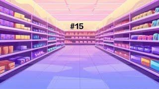 SUPERMARKET SIMULATOR GAMEPLAY #15 I