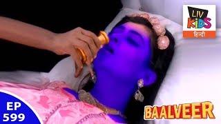 Baal Veer - बालवीर - Episode 599 - Elixir Does Not Help Natkhat Pari