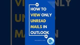 How to View Only Unread Mails in Outlook? #short