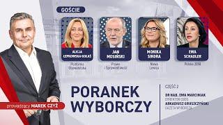 Poranek Wyborczy | Łepkowska-Gołaś, Mosiński, Sikora, Schadler, Marciniak, Gruszczyński | 5.03.2025