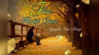 THU HOÀI CẢM | ST Nguyễn Văn Đông | TB Trần Tuấn Kiệt