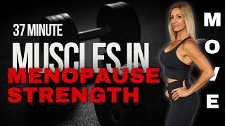 37 Minute Full Body Muscles in Menopause | Upper, Lower, Abs