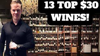 Savvy Sipping: 13 Top $30 WINES to Buy in 2024