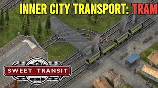 City Tram Line | Sweet Transit 1.0 Gameplay | 8