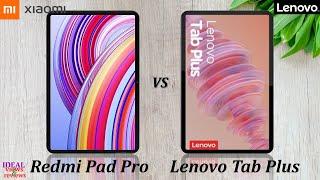 Redmi Pad Pro vs Lenovo Tab Plus 2024