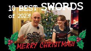 10 Best Swords of 2023! Happy Christmas from Matt & Lucy