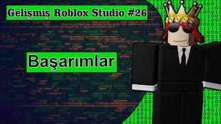 Gelişmiş Roblox Studio Dersleri #26 - BadgeService/Başarımlar
