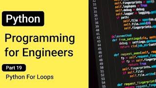 For Loops --- Python Programming for Engineers